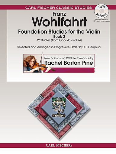 Carl Fischer Wohlfahrt, Franz (Pine) Foundation Studies for the Violin Bk. 2 (book & DVD contains video & MP3 Audio performance)