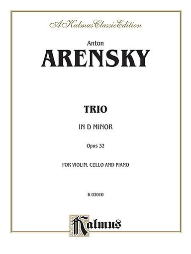 Alfred Music Arensky, Anton: Piano Trio in D minor Op.32 (violin, Cello & piano)