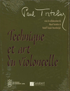HAL LEONARD Tortelier, Paul: Technique and Art of the Cello