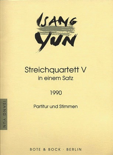 Carl Fischer Yun, Isang: String Quartet V in einem satz 1990, score and parts