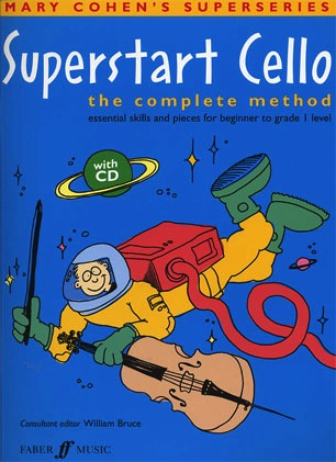 Faber Music Cohen, Mary: Superstart Cello, The complete method (cello & CD)