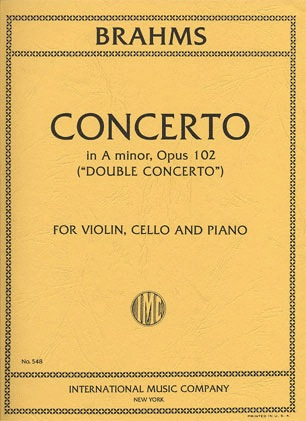 International Music Company Brahms (Fournier/Francescatti): Double Concerto in A minor, Op.102 (violin, cello, & piano reduction)