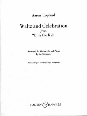 HAL LEONARD Copland, A.: Waltz & Celebration from ''Billy the Kid'' (cello & piano)