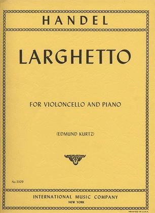 International Music Company Handel, G.F.: Larghetto (cello & piano)