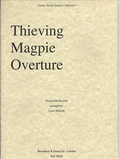 Carl Fischer Rossini, Giacomo (Martelli): Thieving Magpie Overture (string quartet)