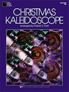 Frost, R.S.: Christmas Kaleidoscope (bass)