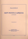 Burgan, Patrick: Sept Petits Caprices pour Violon-7 Little Caprices for Cello