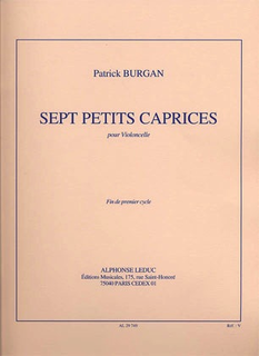 Burgan, Patrick: Sept Petits Caprices pour Violon-7 Little Caprices for Cello