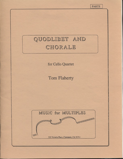 Flaherty, Tom: Quodlibet & Chorale (4 cellos) score & parts