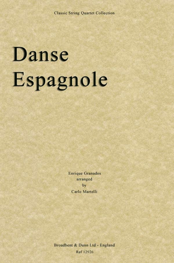 Granados, Enrique (Martelli): Danse Espagnole (string quartet)