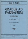 International Music Company Simandl (Zimmerman): 24 Studies ''Gradus ad Parnassum'' Vol.1