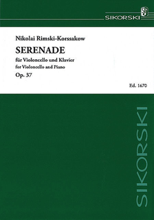 Edition Sikorski Rimsky-Korsakov, N.: Serenade Op. 37 (cello & piano)