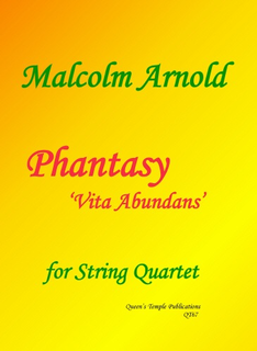 Arnold, Malcolm: Phantasy, Vita Abundans (string quartet) score and parts