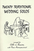 Last Resort Music Publishing Kelley, Daniel: 20 Traditional Wedding Solos (cello & piano)