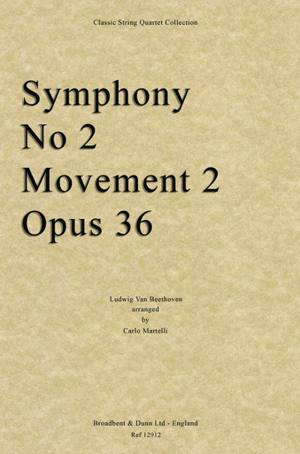 Beethoven, L.van (Martelli): Symphony No. 2, 2nd movement (string quartet)