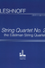 Carl Fischer Leshnoff, Jonathan: String Quartet No. 2, The Edelman String Quartet