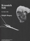 Carl Fischer Shapey, Ralph: Krosnick Soli for Solo Cello