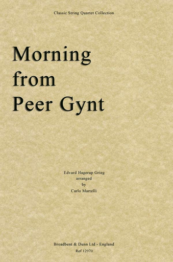 Grieg, Edvard (Martelli): Morning from Peer Gynt (string quartet)