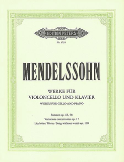 C.F. Peters Mendelssohn, F.: Works for Cello and Piano