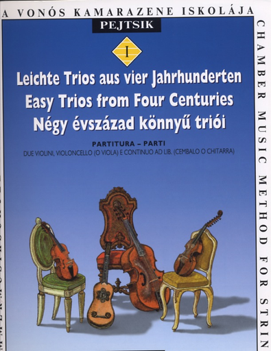 HAL LEONARD Pejtsik: (collection) Easy Trios from 4 Centuries (2 violins & viola/cello w/ continuo/guitar ad lib.) Editio Musica Budapest
