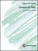 HAL LEONARD Del Aguila, M: Concierto en Tango (string quartet)