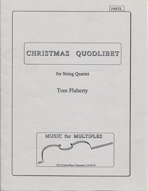 Flaherty, Thomas: Christmas Quodlibet, parts, no score (string quartet)