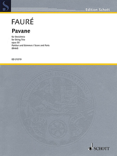 HAL LEONARD Faure, G. (Birtel, ed.): Pavane, Op. 50 (violin, viola, and cello)