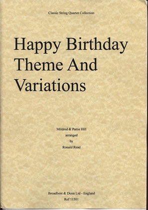 Carl Fischer Hill, Mildred (Read): Happy Birthday Theme and Variations (string quartet)