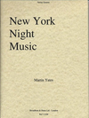 Carl Fischer Yates, Martin: New York Night Music (string quartet) score and parts