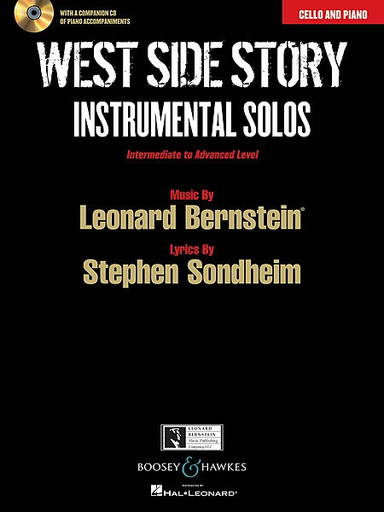 HAL LEONARD Bernstein, Leonard: West Side Story Instrumental Solos (cello, piano & CD of piano accompaniments) Intermediate to Advanced Level