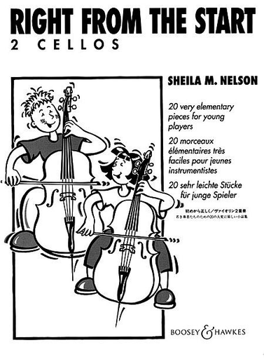 HAL LEONARD Nelson, S.: Right From the Start - 20 Very Elementary Pieces for Young Players (two cellos)