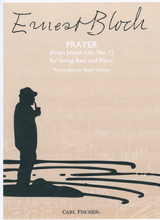 Carl Fischer Bloch, E. (Sankey): Prayer (From Jewish Life, No.1) (bass, and piano)