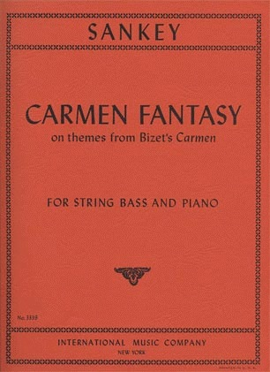 International Music Company Sankey, Stuart: Carmen Fantasy on themes from Bizet's Carmen (bass & piano)