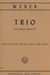 International Music Company Weber, Carl Maria von: Trio in G minor Op.63 (flute or violin, cello & piano)