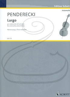 Schott Music Penderecki: Largo (cello & piano reduction) Schott