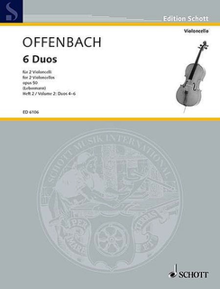 HAL LEONARD Offenbach, J.: Six Duos, Op.50, Vol.2, Nos. 4-6 (2 Cellos)