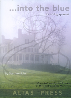 Carl Fischer Lias: (score/parts) ...into the blue (string quartet) Alias Press