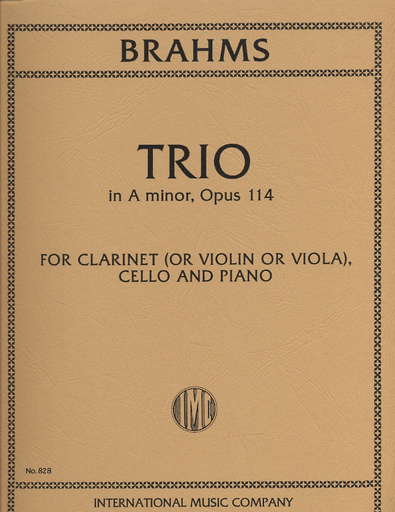 International Music Company Brahms: Trio Op.114  in a minor (clarinet, cello, piano) or (viola, Cello, Piano)(violin, Cello, piano)  IMC