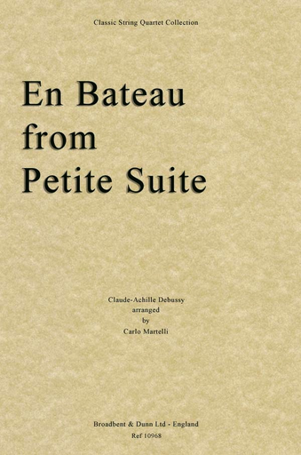 Debussy, Claude (Martelli): En Bateau from Petite Suite (String quartet)