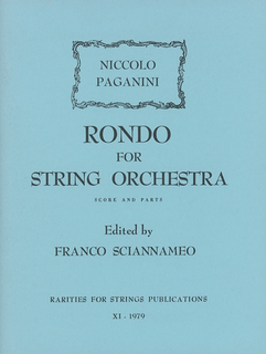 Rarities for Strings Paganini, N. (Sciannameo): Rondo for String Orchestra (string orchestra)