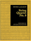 Carl Fischer Lazarof, Henri: String Quartet No. 6, score and parts