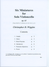 Wiggins, Christopher: Six Miniatures, op.63 (solo cello)