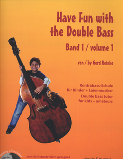 HAL LEONARD Reinke, Gerd: Have Fun with the Double Bass, Vol. 1 (bass & CD)