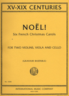 International Music Company Bastable, Graham: Noel! Six French Christmas Carols (string quartet) IMC