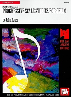 Bauer, John: Progressive Scale Studies for Cello