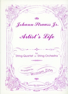 Carl Fischer Strauss Jr., J. (Zinn): Artist's Life (string quartet)