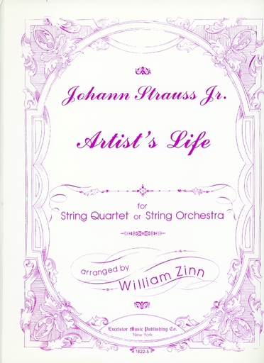Carl Fischer Strauss Jr., J. (Zinn): Artist's Life (string quartet)