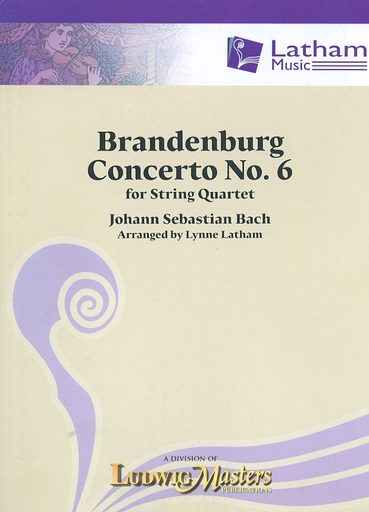 LudwigMasters Bach, J.S. (Latham): Brandenburg Concerto No. 6 arranged for string quartet (score & parts)