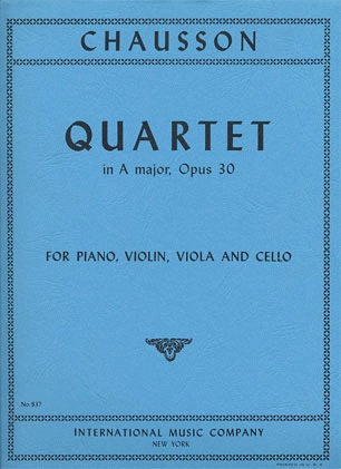 International Music Company Chausson, Ernest: Quartet in A major, Op.30 (violin, viola, cello, piano)