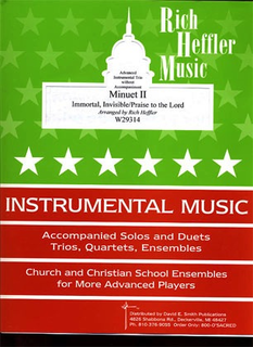 Heffler, Rich: Minuet II-Immortal, Invisible/Praise to the Lord (2 violins & cello)